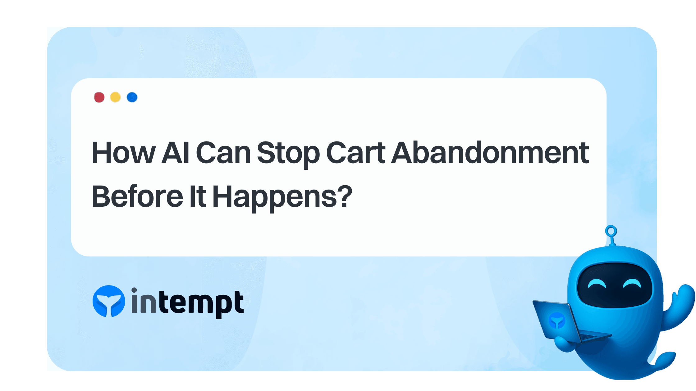 How AI Can Stop Cart Abandonment Before It Happens?
