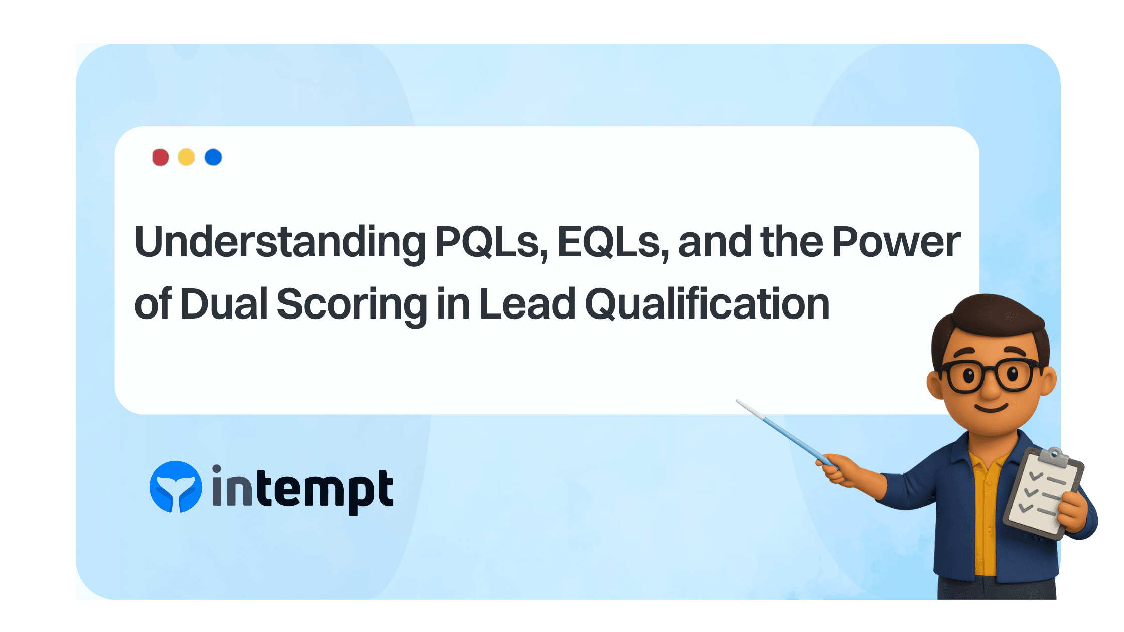 Understanding PQLs, EQLs, and the Power of Dual Scoring in Lead Qualification