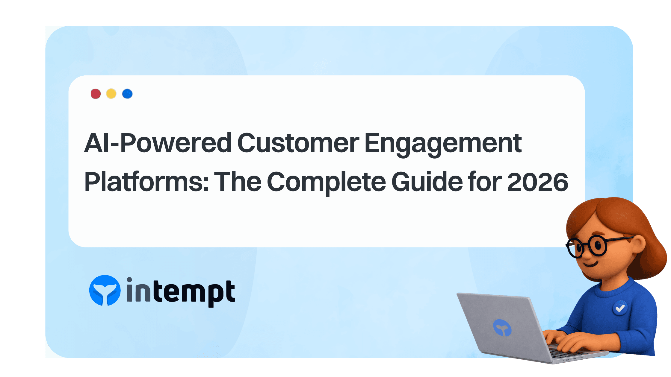 What are Customer Engagement Platforms in 2026?