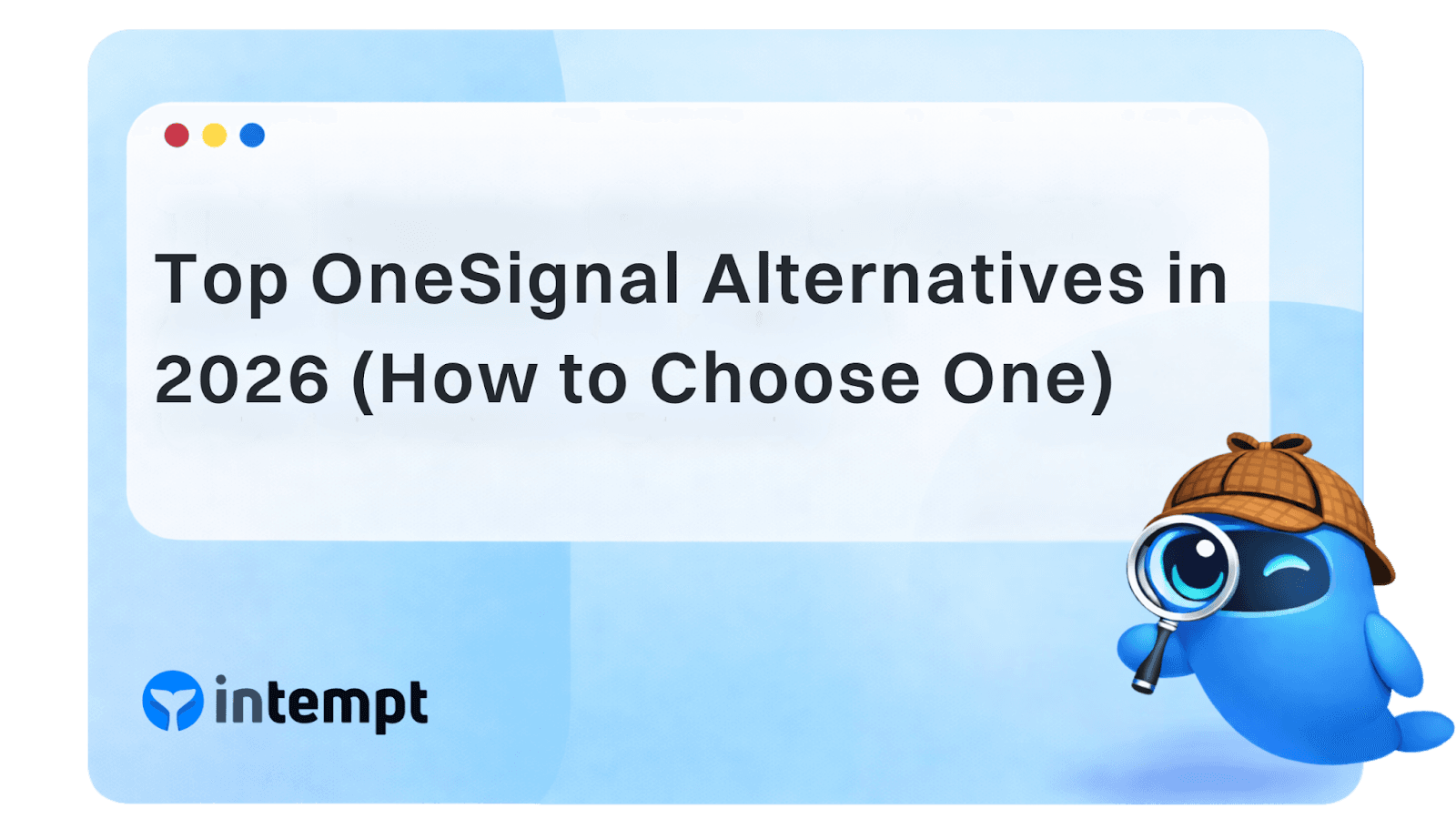 OneSignal alternatives evaluation criteria