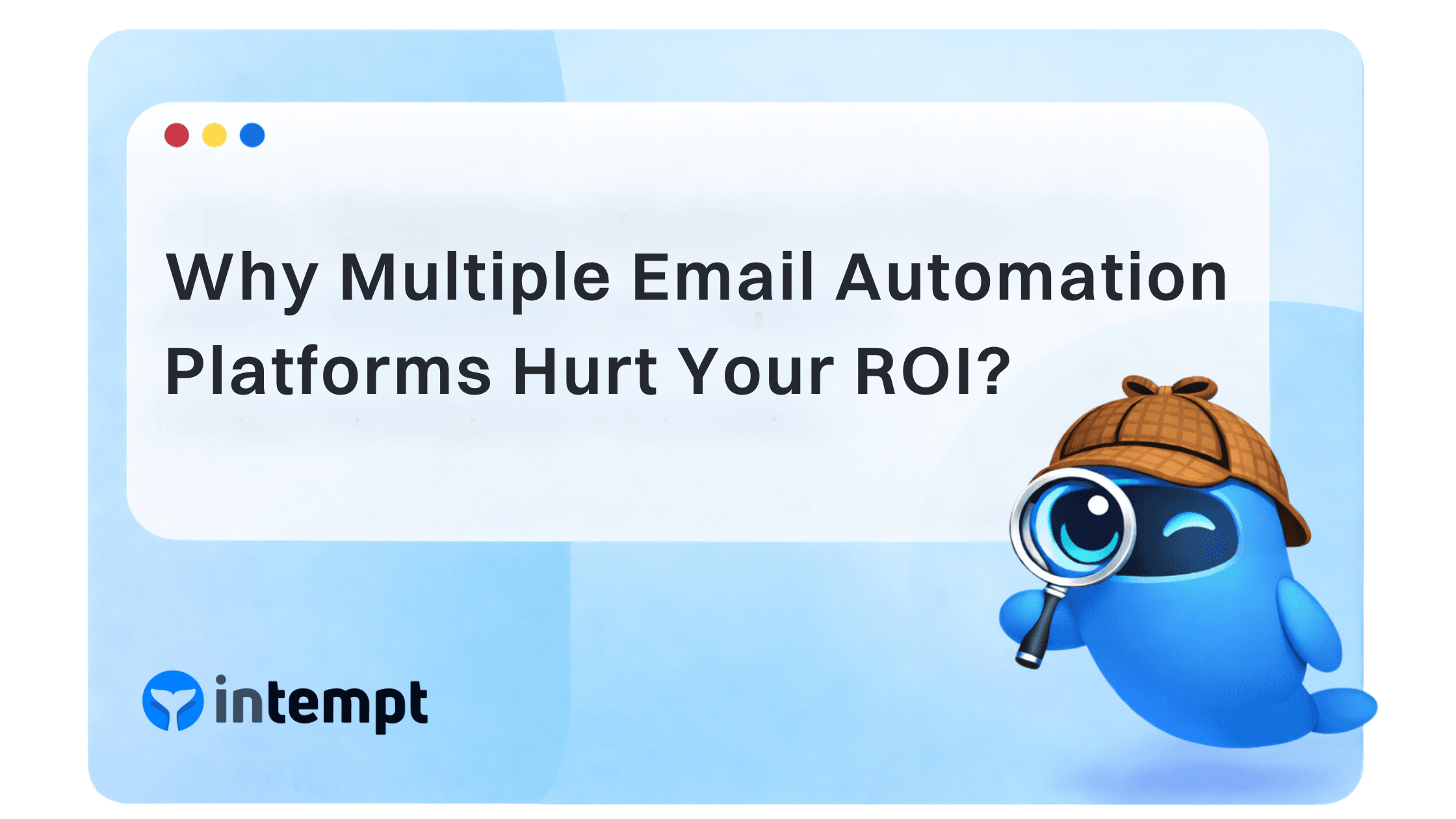 Why Multiple Email Automation Platforms Hurt Your ROI?